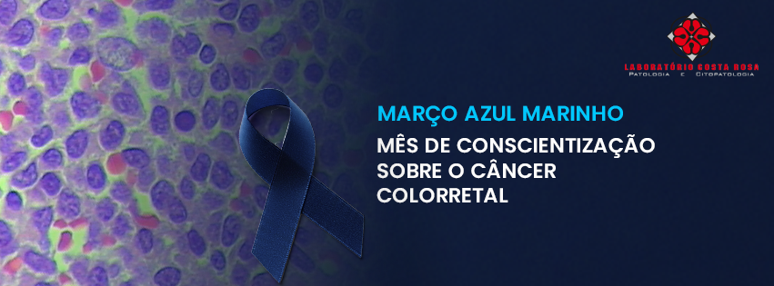 Março Azul Marinho: Mês de Conscientização sobre o Câncer Colorretal